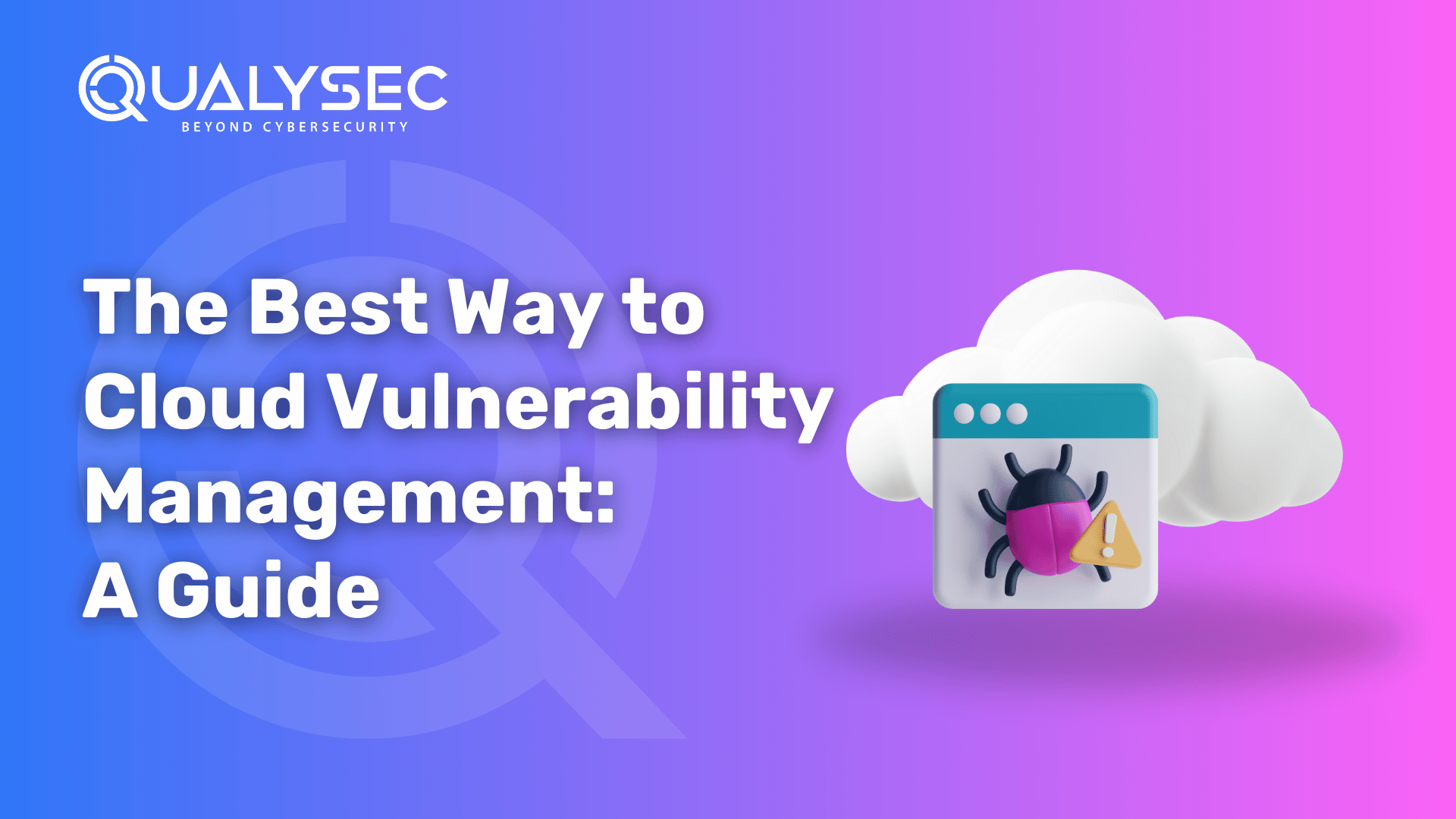 Cloud Vulnerability Management
