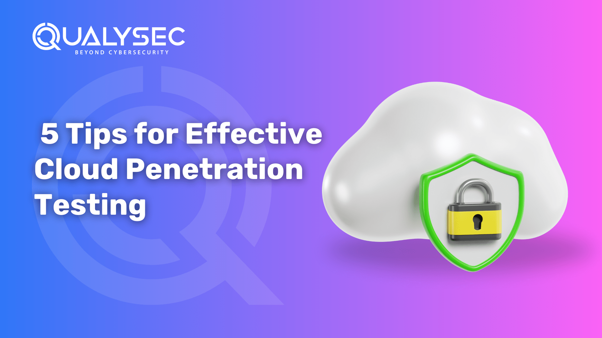 5 Tips for Cloud Penetration Testing in USA