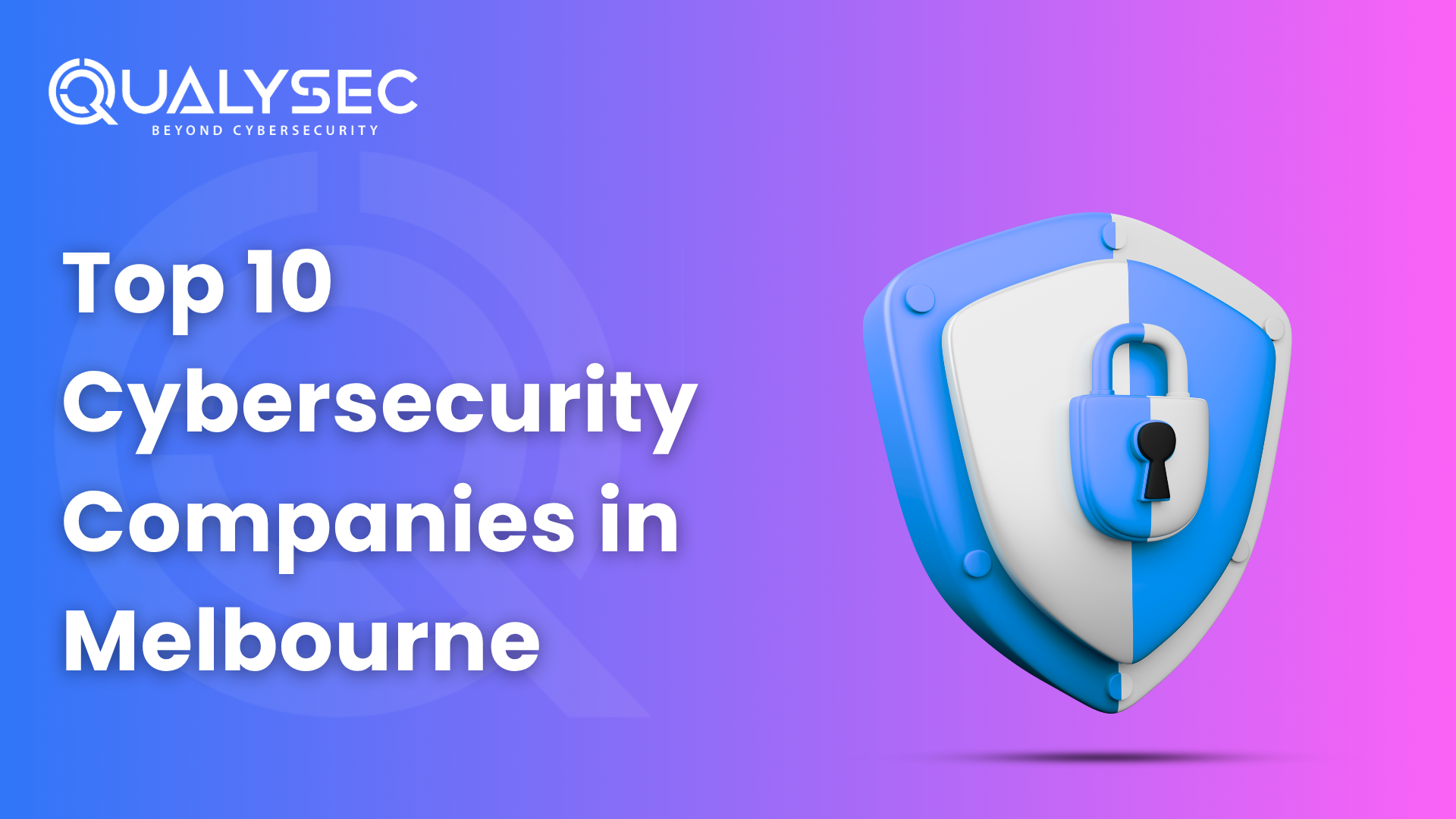 10 Top Cyber Security Companies & Services Melbourne 2026
