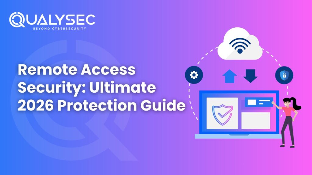 Remote Access Security: Ultimate 2026 Protection Guide