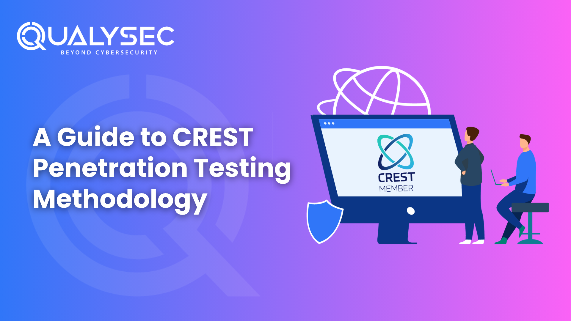 CREST Penetration Testing Methodology.